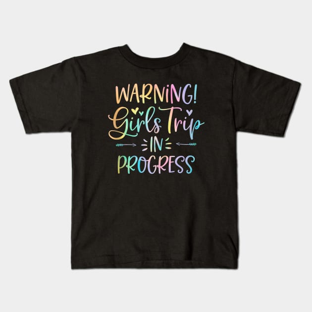 Warning Girls Trip In Progress Kids T-Shirt by lunacreat